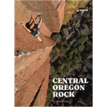 Person rock climbing on a cliff face with trees below. Advertising the Central Oregon Rock book