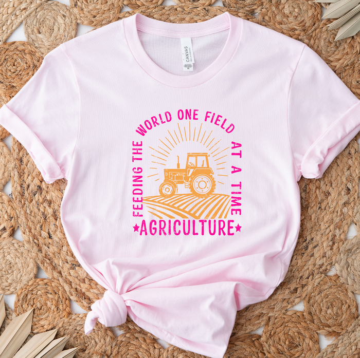 Feeding The World One Field At A Time- Bella Canvas T-Shirt
