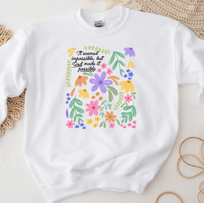 God Made It Possible - Crewneck