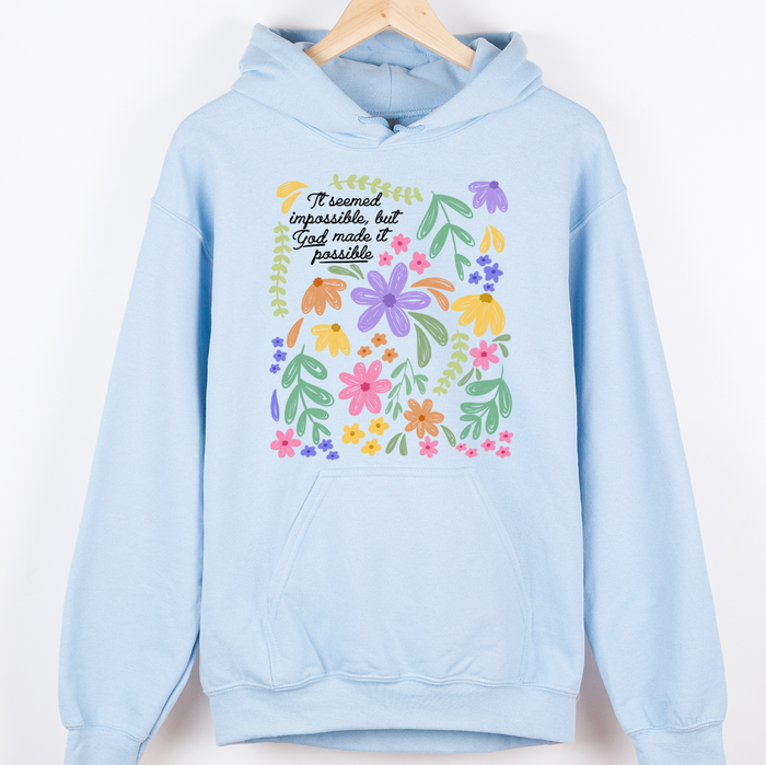 God Made It Possible – Hoodie