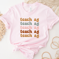 Groovy Teach Ag- Bella Canvas T-Shirt