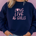 Long Live Ag Girls Pink– Crewneck