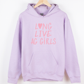Long Live Ag Girls Pink– Hoodie