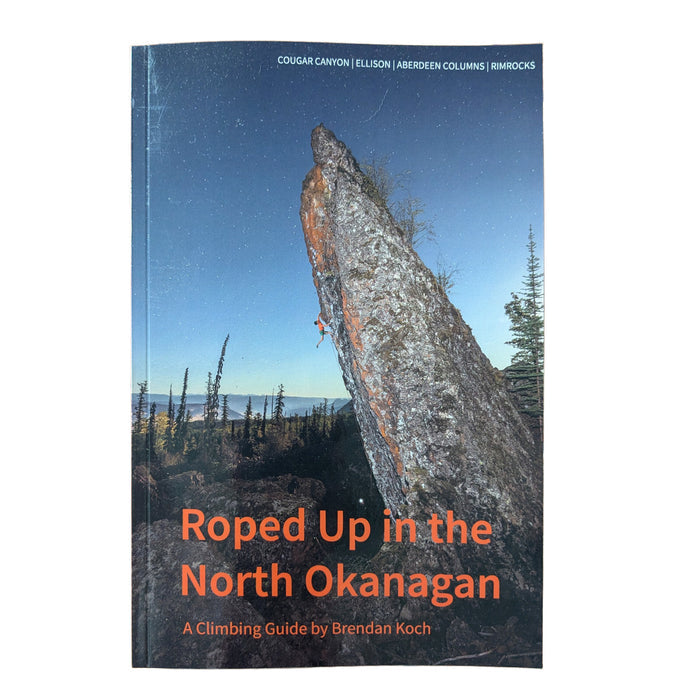 Roped Up in the North Okanagan, 2025 Edition