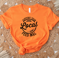 Support Your Local Feed Mill – Bella Canvas T-Shirt
